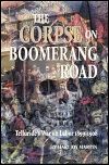 Corpse on Boomerang Road
